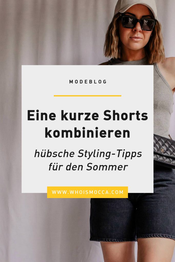 Kurze Shorts kombinieren: hübsche Styling-Tipps für den Sommer