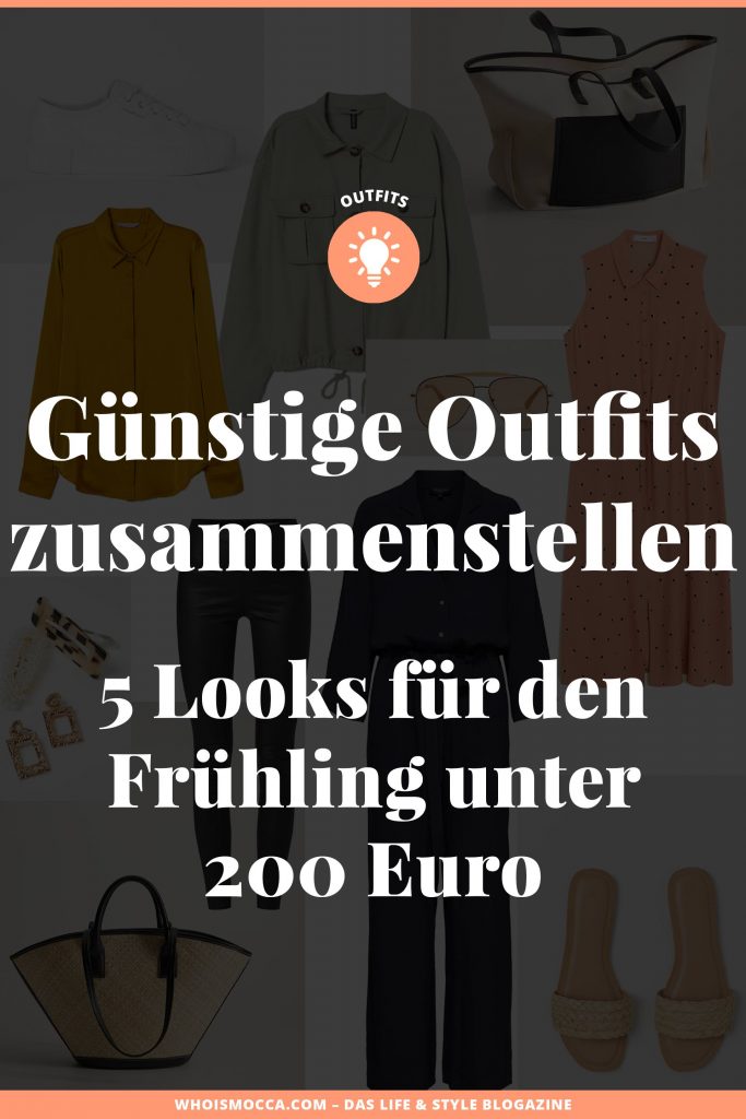 Günstige Outfits zusammenstellen: 5 Looks für den Frühling unter 200 Euro