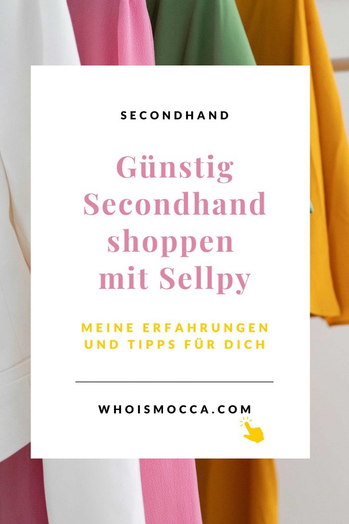 Günstig Secondhand shoppen: meine Sellpy Erfahrungen und Tipps