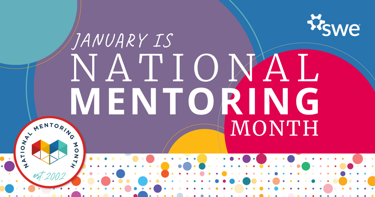 Celebrating National Mentoring Month With SWE