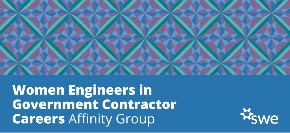 Women Engineers in Government Contractor Careers Affinity Group