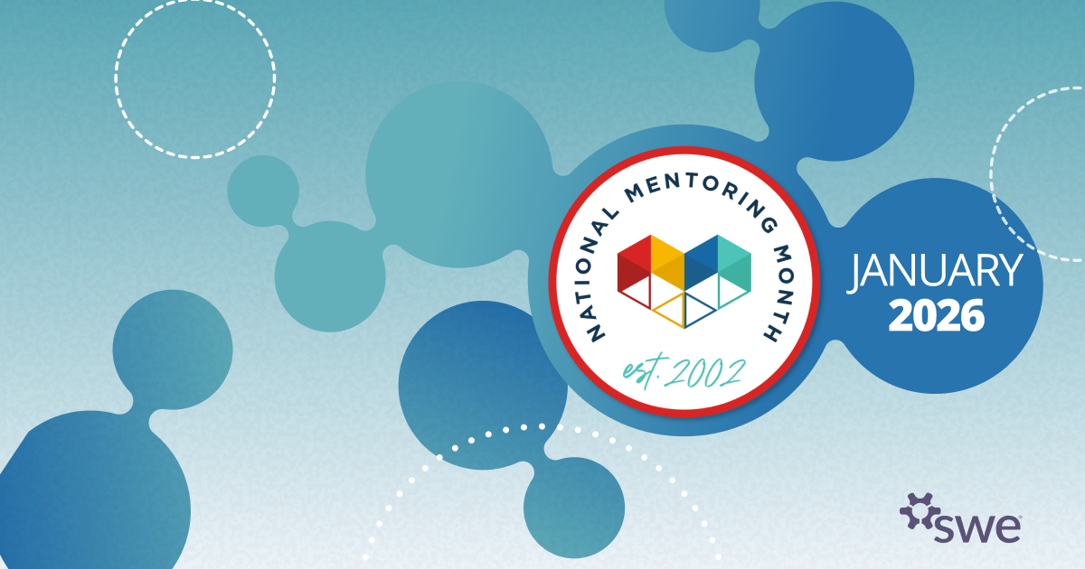 Celebrate National Mentoring Month With SWE